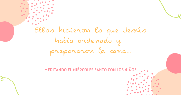 Ellos hicieron lo que Jesús había ordenado, y prepararon la cena…