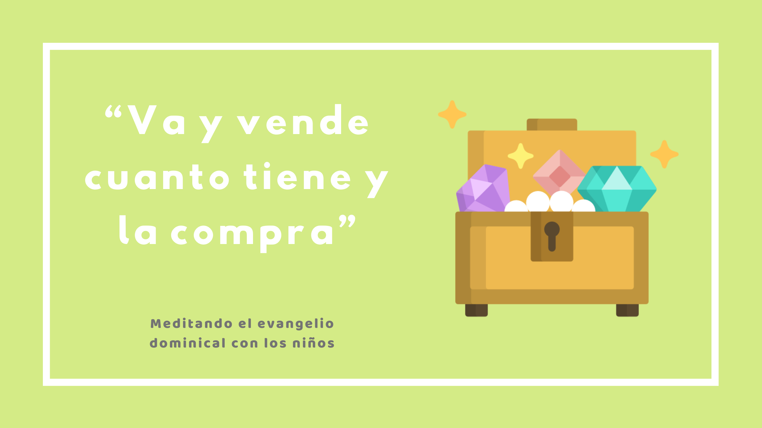 Va y vende cuanto tiene y la compra…